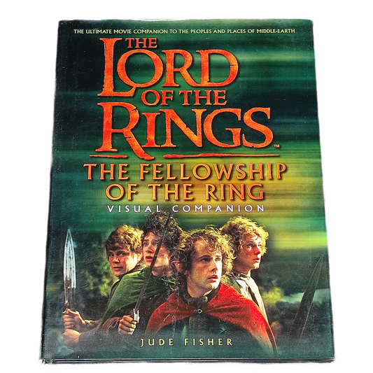 The Lord of The Rings | The Fellowship of the Ring | Visual Companion (1st Edition)