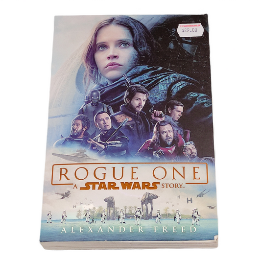 Book cover of 'Rogue One: A Star Wars Story' by Alexander Freed on a white background