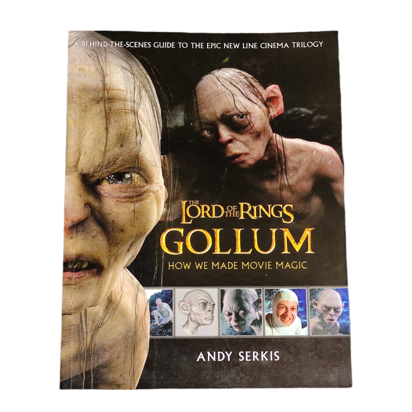 The Lord of The Rings: Gollum How We Made Movie Magic