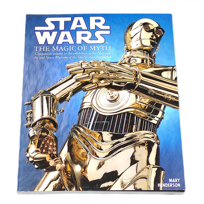 Book titled 'Star Wars: The Magic of Myth' with a gold robot on the cover against a blue background.