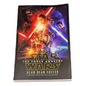 Book cover of 'Star Wars: The Force Awakens' by Alan Dean Foster with colorful characters and lightsabers.