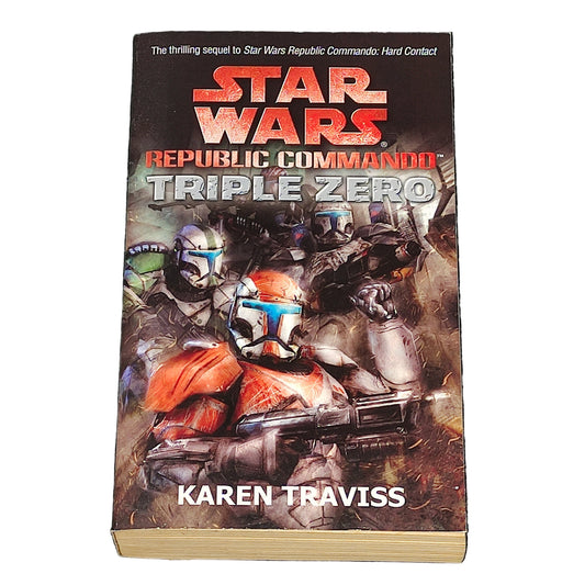 Book titled 'Star Wars: Republic Commando Triple Zero' by Karen Traviss on a white background